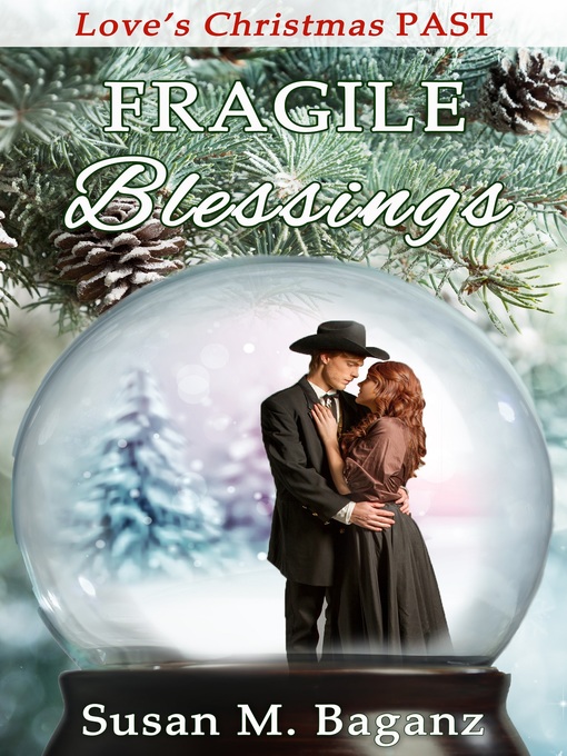 Title details for Fragile Blessings by Susan M. Baganz - Available